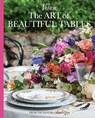 The Art of Beautiful Tables - Melissa Lester - 9780983598442