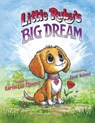 Little Ruby's Big Dream - Karen Lee Stevens - 9780983762522