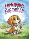 Little Ruby's Big Dream - Karen Lee Stevens - 9780983762539