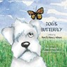Dog & Butterfly - Ann Wilson - 9780983812081