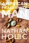 American Fraternity Man - Nathan Holic - 9780983825296