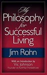 My Philosophy For Successful Living - Jim Rohn - 9780983841593