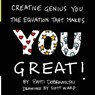 Creative Genius You: The Equation That Makes You Great! - Patti Dobrowolski - 9780983985679