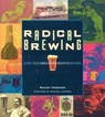 Radical Brewing - Randy Mosher - 9780984075621