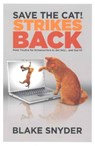 SAVE THE CAT(R) STRIKES BACK - Blake Snyder - 9780984157600