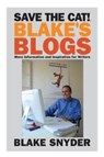 Save the Cat! Blake's Blogs - Blake Snyder - 9780984157679