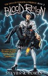Blood Reign: The Saga of Pandora Zwieback, Book 2 - Steven A. Roman - 9780984174164
