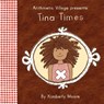 Arithmetic Village Presents Tina Times - Kimberly Moore - 9780984573189