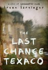 The Last Chance Texaco - Brent Hartinger - 9780984679409