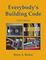 Everybody's Building Code - Bruce Barker - 9780984816057