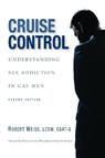 CRUISE CONTROL 2/E - Robert Weiss ; Patrick Carnes - 9780985063306
