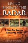 LIVING BENEATH THE RADAR - Scott Anderson - 9780985223236
