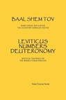 Baal Shem Tov Leviticus Numbers Deuteronomy: Mystical Stories on the Weekly Torah Portion - SHORE,  Rabbi Eliezer - 9780985356217