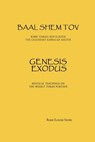 Baal Shem Tov Genesis Exodus - Eliezer Shore - 9780985356224