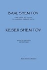 Keser Shem Tov - Rabbi Yehoshua Starrett - 9780985356231