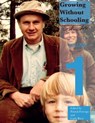 Growing Without Schooling Volume 1 - John Holt - 9780985400255