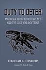 Duty to Deter - Rebeccah Heinrichs - 9780985555351