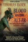 Blood on the Altar - Cris Putnam ; Michael Lake ; Sharon Gilbert - 9780985604578