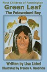 The Potawatomi Boy - LICKEL,  Lisa J - 9780985621520