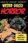 Weird Ghastly Horror - ARTISTS,  Various - 9780985814090