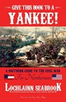 Give This Book to a Yankee! - SEABROOK,  Lochlainn - 9780985863296