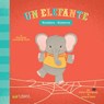 Un Elefante: Numbers/Numeros - Patty Rodriguez ; Ariana Stein - 9780986109942