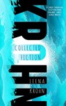Collected Fiction - Leena Krohn - 9780986317729