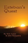 Esteban's Quest - John Pesqueira ; Nick - 9780986324161