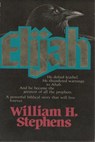 Elijah - William H. Stephens - 9780986341205