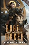 Angel Maker - Elizabeth Bear - 9780986373572