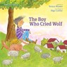 The Boy Who Cried Wolf - Teresa Mlawer - 9780986431371