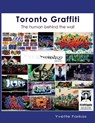 Toronto Graffiti - Yvette Farkas - 9780986655128