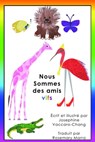 Nous sommes des amis vifs - Josephine Vaccaro-Chang - 9780986851391