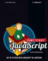Jump Start JavaScript - Ara Pehlivanian ; Don Nguyen - 9780987332189