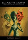 Passport to Magonia - Jacques Vallee - 9780987422477