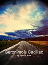 Geronimo's Cadillac - John J. Barr - 9780987810915