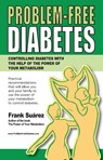 Problem Free Diabetes -  - 9780988221888