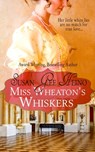 Miss Wheaton's Whiskers - Susan Gee Heino - 9780988617513