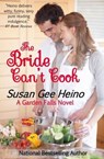 The Bride Can't Cook - Susan Gee Heino - 9780988617599