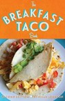 The Breakfast Taco Book - JOHNSON,  Hilah - 9780988673625
