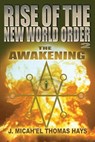 Rise of the New World Order 2 - J Micha-El Thomas Hays - 9780988982055