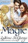 Carousel Magic - LaVerne St. George - 9780989134484