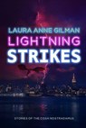 Lightning Strikes - Laura Anne Gilman - 9780989427890