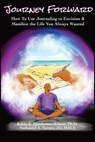 Journey Forward - Robin E Henderson-Wilson ; Nathaniel A Turner - 9780989587990