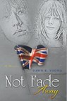 Not Fade Away - Dawn Young - 9780989660631
