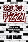 Soccer iQ Presents Shutout Pizza: Smarter Soccer Defending for Players and Coaches - Dan Blank - 9780989697767
