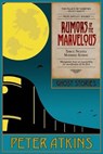 Rumors of the Marvelous - ATKINS,  Peter - 9780989779692