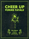 CHEER UP FEMME FATAL - Kim Yideum - 9780989804899