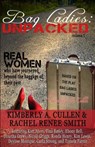 Bag Ladies - Kimberly A Cullen ; Rachel Renee - 9780989974264