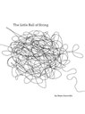 The Little Ball of String - Dane M Courville - 9780990438328